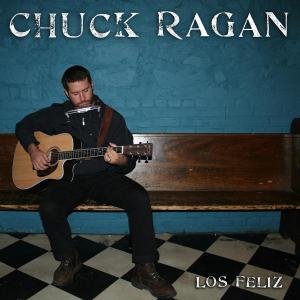 Cover for Chuck Ragan · Los Feliz (CD) (2007)