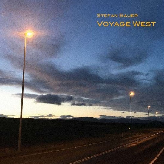 Stefan Bauer · Voyages West (CD) (2018)