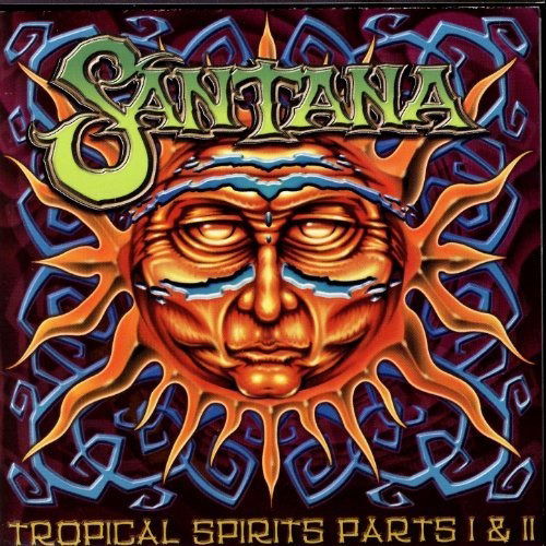 Cover for Santana · Tropical Spirits Parts I And Ii (CD) (2018)