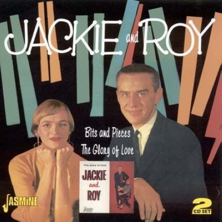 Jackie & Roy · Glory Of Love / Bits And Pieces (CD) (2008)
