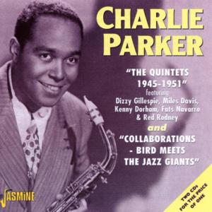 Quintets 1945-1951 - Charlie Parker - Música - JASMINE - 0604988063028 - 1 de julho de 2002