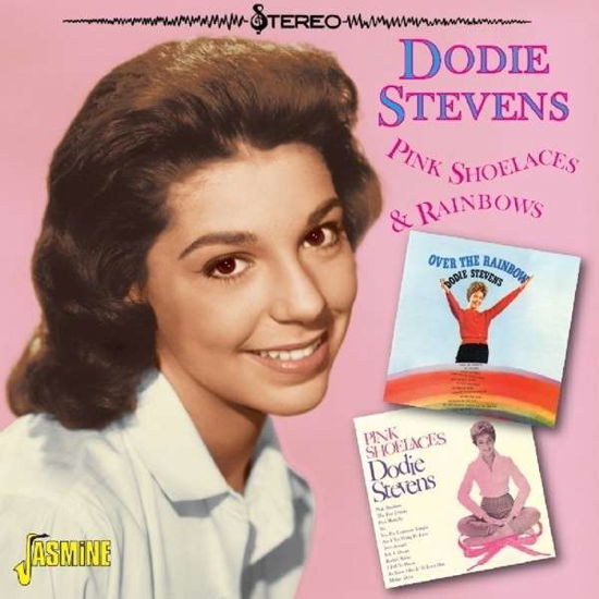 Pink Shoelaces & Rainbows - Dodie Stevens - Musiikki - JASMINE RECORDS - 0604988092028 - maanantai 4. elokuuta 2014