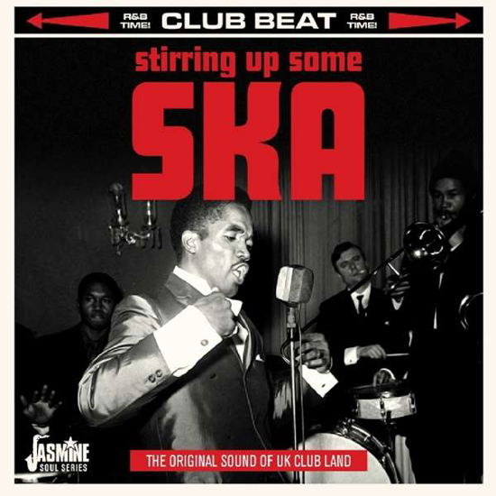 Various Artists · Stirring Up Some Ska - The Original Sound Of Uk Club Land (CD) (2018)