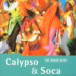 Calypso & Soca. The Rough Guide - V/A - Music - Atlantic - 0605633104028 - September 28, 1999