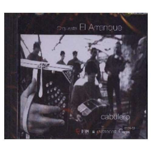Cabulero - Arranque - Musique - EPSA - 0607000009028 - 10 avril 2001