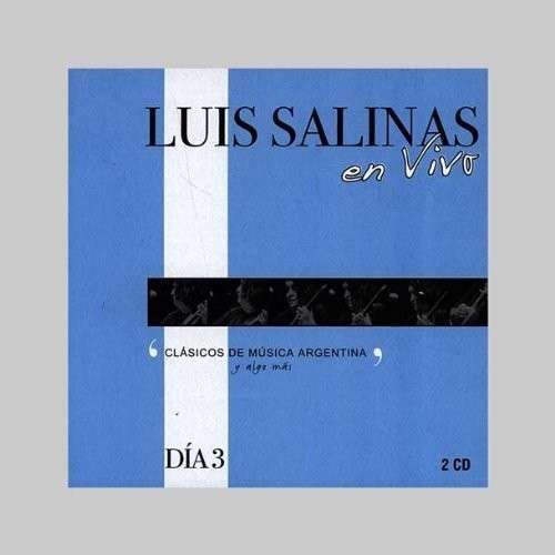 Cover for Luis Salinas · En Vivo: Dia 3 (CD) (2010)