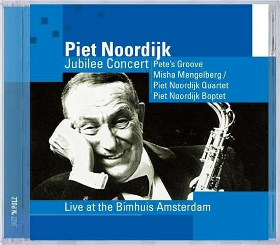 Jubilee Concert - Piet Noordijk - Musik - JAZZ 'N PULZ - 0608917539028 - 26. Dezember 2012