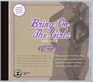 Bring on the Girls 1926-1934 / Various - Bring on the Girls 1926-1934 / Various - Musik - RETRIEVAL RECORDINGS - 0608917906028 - 13 april 2010