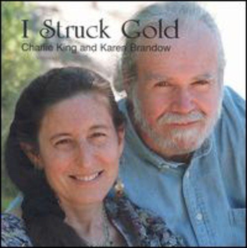 Charlie King · I Struck Gold (CD) (2001)