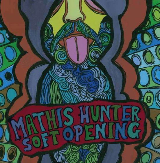 Cover for Mathis Hunter · Soft Opening (LP) (2017)