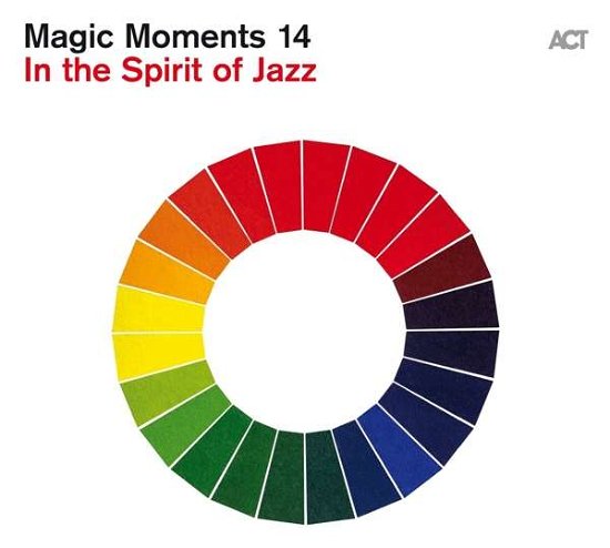 Cover for Aa.vv. · Magic Moments 14 - in the Spirit of Jazz (CD) (2021)