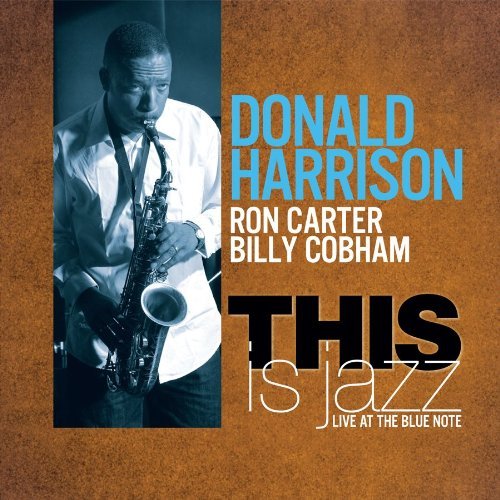 Cover for Donald Harrison · This is Jazz (CD) [Digipak] (2011)