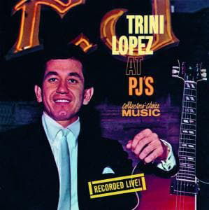 Cover for Trini Lopez · Trini Lopez at Pj's (CD) (2008)