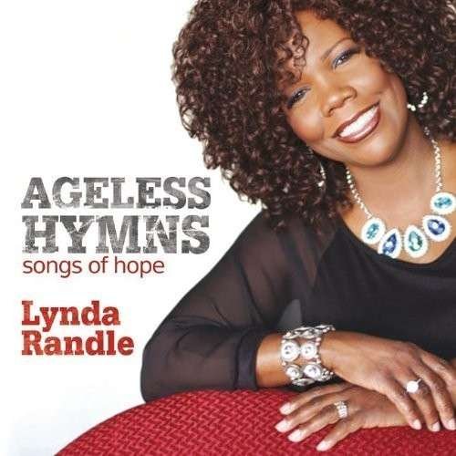 Cover for Lynda Randle · Ageless Hymns (CD) (2013)