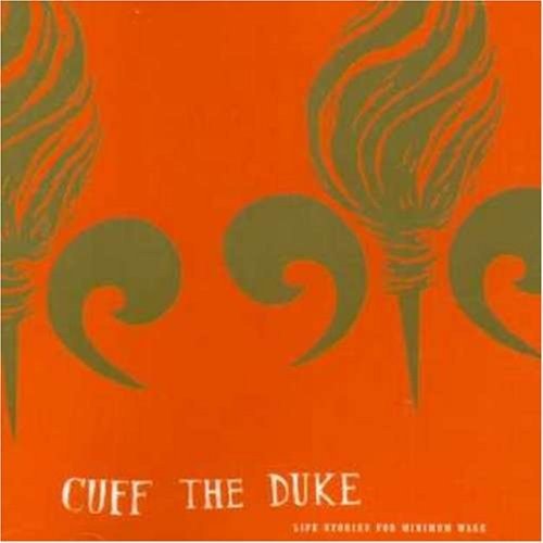 Cover for Cuff The Duke · Life Stories For Minimum (CD) [Reissue edition] (2007)