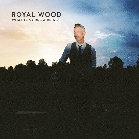 Cover for Royal Wood · What Tomorrow Brings (CD) (2022)