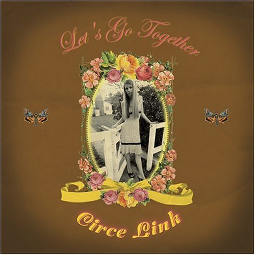 Cover for Circe Link · Let's Go Together (CD) (2004)