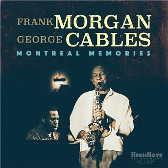 Cover for Frank Morgan &amp; George Cables · Montreal Memories (CD) (2018)