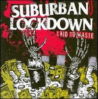 Cover for Suburban Lockdown · Laid to Waste (CD) (2003)