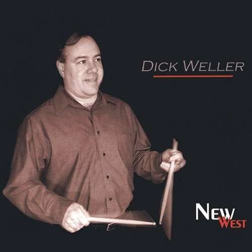 New West - Dick Weller - Música - CD Baby - 0634479313028 - 11 de junio de 2002