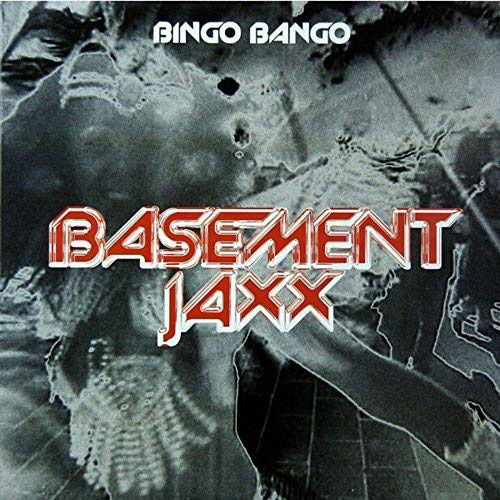 Bingo Bango - Basement Jaxx - Música - XL - 0634904112028 - 30 de junho de 1990