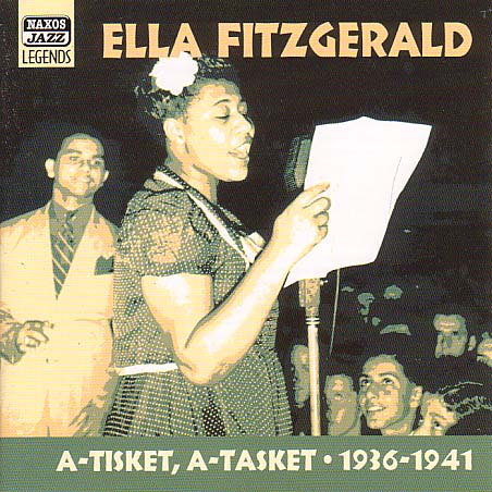 A-Tisket A-Tasket 1936-1941 - Ella Fitzgerald - Musiikki - NAXOS - 0636943254028 - maanantai 18. toukokuuta 2009