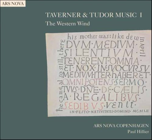 Cover for Taverner / Tye / Ars Nova Copenhagen / Hillier · Taverner &amp; Tudor Music 1 (CD) (2006)