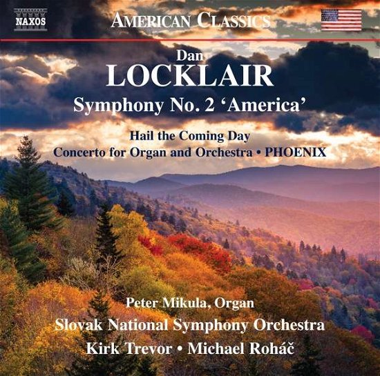 Symphony 2 / America - Locklair / Trevor / Mikula - Música - NAXOS - 0636943986028 - 9 de agosto de 2019