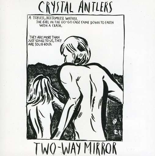 Cover for Crystal Antlers · Two-way Mirror (CD) (2011)