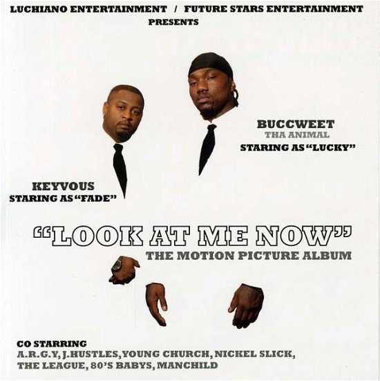 Cover for Key Vous &amp; Buccweet · Look at Me Now (CD) (2007)