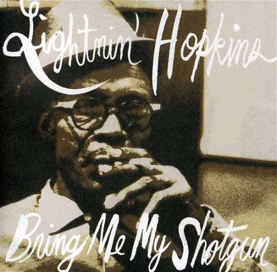 Cover for Lightnin Hopkins · Bring Me My Shotgun (CD) (2006)