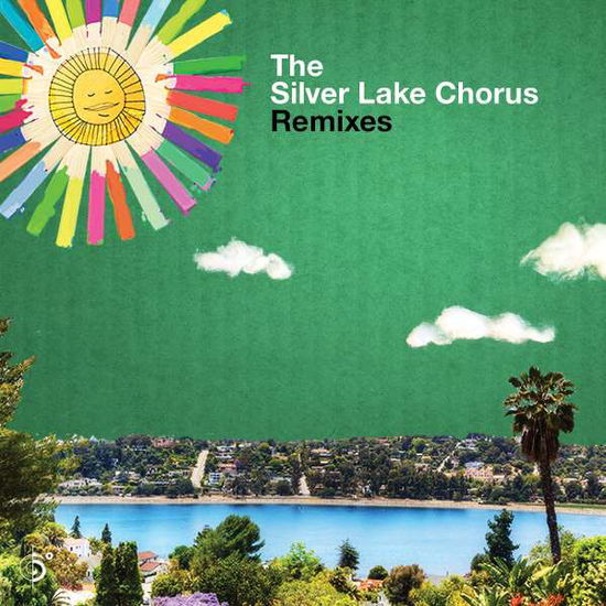 Cover for Silver Lake Chorus · Remixes (CD) [Digipak] (2016)