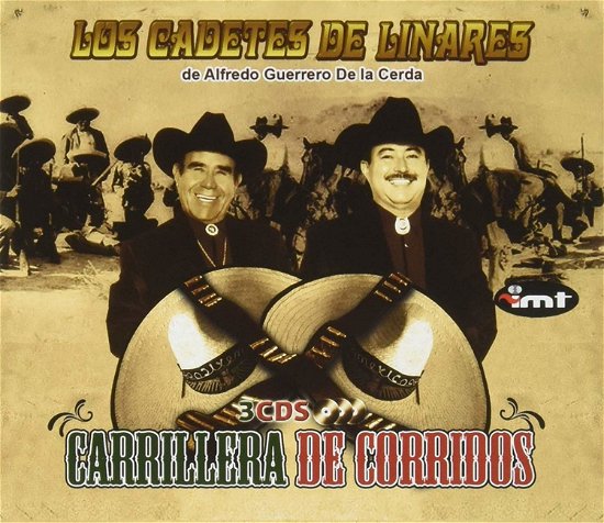Carrillera De Corridos - Cadetes De Linares - Musik - IMT RECORDS - 0657984810028 - 3. maj 2019