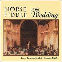 Cover for Karen Torkelson Solgnrd · Norse Fiddle at the Wedding (CD) (2005)