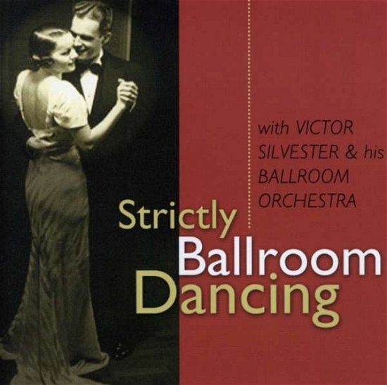Cover for Victor Silvester · Strictly Ballroom Dancing (CD) (2006)