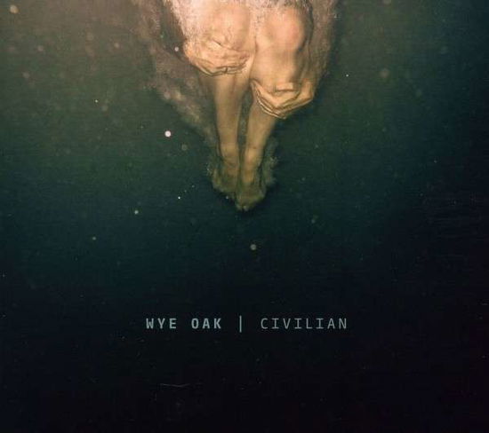 Civilian - Wye Oak - Musik - MERGE - 0673855040028 - 19. März 2021