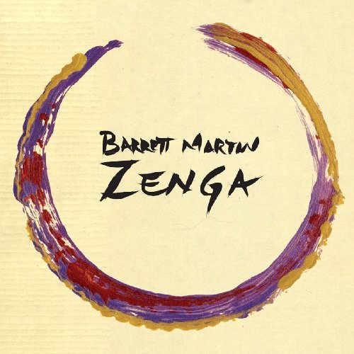 Cover for Barrett Martin · Zenga (CD) (2017)