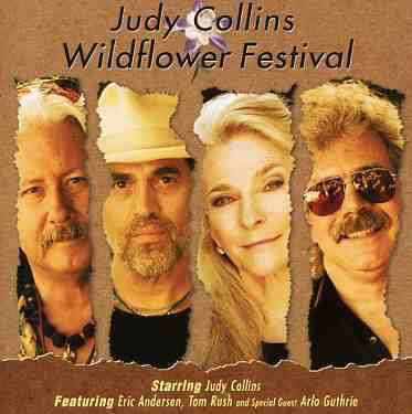 Cover for Judy Collins · Wildflower Festival with Arlo Guthrie, Tom Rush and Eric Anderson (CD) (2003)