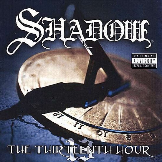 Cover for Shadow · Thirteenth Hour (CD) (2006)