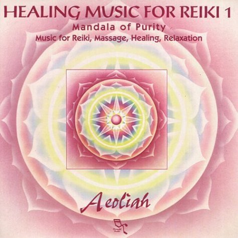 Cover for Aeoliah · Healing Music for Reiki 1: Mandala of Purity (CD) (2002)
