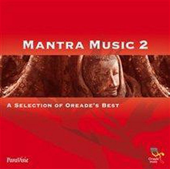 Cover for V. A. (oreade) · Mantra Music 2 [cd] (CD) (2011)