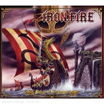 Cover for Iron Fire · Blade of Triumph (CD) [Ltd edition] (2010)
