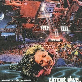 Almost Alive - Amon Duul II - Musik - SPV - 0693723040028 - 18. april 2005