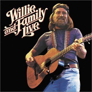Cover for Willie Nelson · Willie &amp; Family Live (2 Cds) (CD) [Remastered edition] (2007)