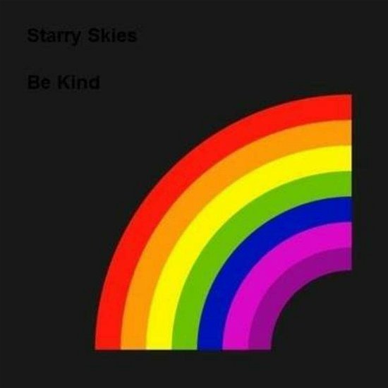 Cover for Starry Skies · Be Kind (CD) (2022)
