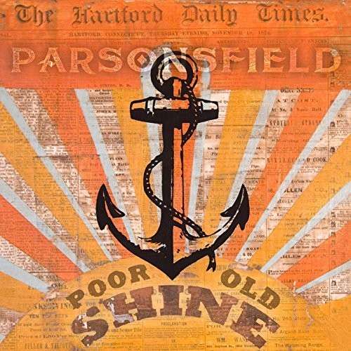 Cover for Parsonsfield · Poor Old Shine (LP) (2015)