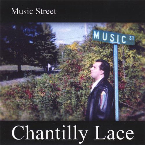 Cover for Chantilly Lace · Music Street (CD) (2007)