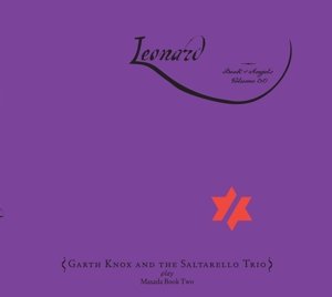 Leonard / The Book Of Angels Vol.30 - Knox, Garth & Saltarello Trio - Música - TZADIK - 0702397835028 - 27 de janeiro de 2017