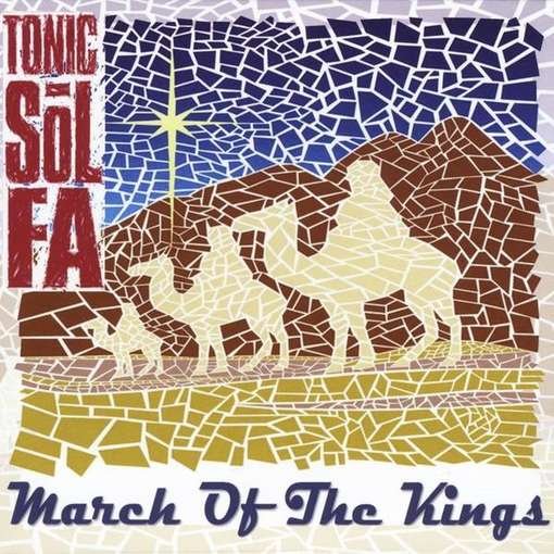 Cover for Tonic Sol-Fa · March Of The Kings (CD) (2019)