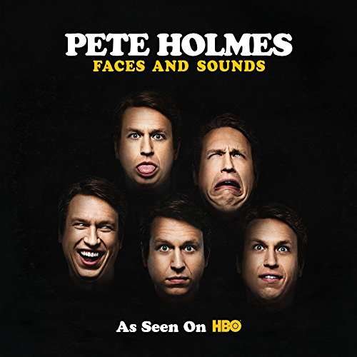 Cover for Pete Holmes · Faces &amp; Sounds (CD) (2017)
